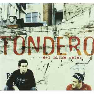 Tondero - Del Mismo Color
