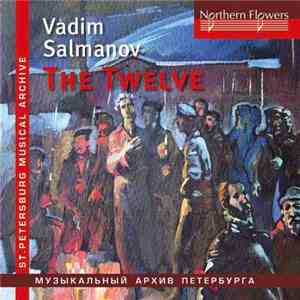 Vadim Salmanov - The Twelve; Big City Lights