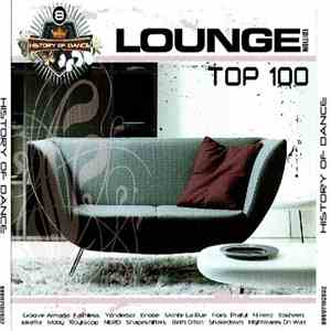 Various - History Of Dance - 8 - Lounge Edition Top 100
