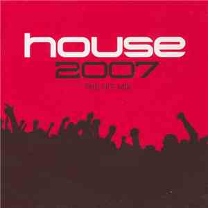 Various - House 2007 (The Hit Mix)