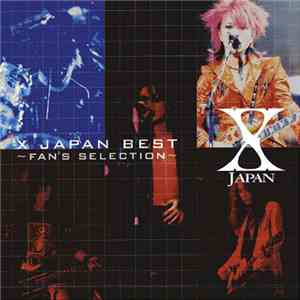 X Japan - X Japan Best ～Fan's Selection～