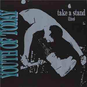 Youth Of Today - Take A Stand (Live)