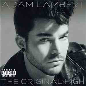 Adam Lambert - The Original High
