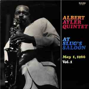 Albert Ayler Quintet - At Slug's Saloon Vol. 1