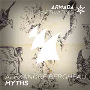 Alexandre Bergheau - Myths