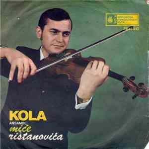 Ansambl Miće Ristanovića - Kola