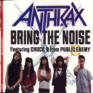 Anthrax - Bring The Noise