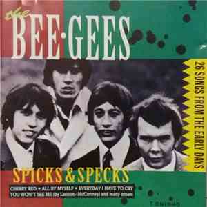 Bee Gees - Spicks & Specks - 26 Songs From Early Days