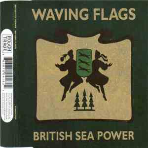 British Sea Power - Waving Flags