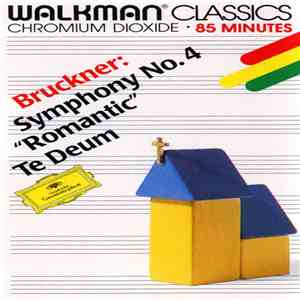 Bruckner - Symphony No. 4 "Romantic", Te Deum