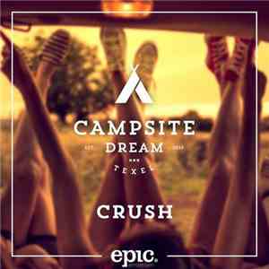 Campsite Dream - Crush