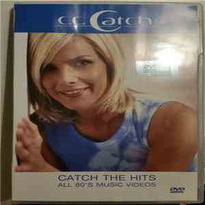 C.C. Catch - Catch The Hits