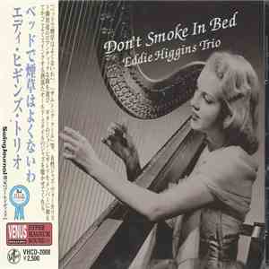 Eddie Higgins Trio - Don't Smoke In Bed