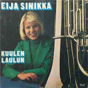Eija Sinikka - Kuulen Laulun