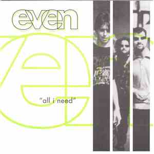 Even - All I Need