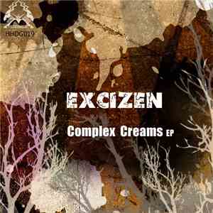 Excizen - Complex Creams EP