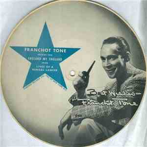 Franchot Tone  - Franchot Tone Brings You England My England From Lives Of A Bengale Lancer