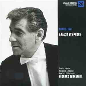 Franz Liszt - New York Philharmonic, Leonard Bernstein - A Faust Symphony
