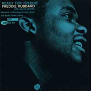 Freddie Hubbard - Ready For Freddie