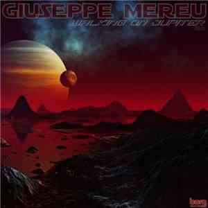 Giuseppe Mereu - Walking On Jupiter E.P.