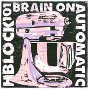 H-Block 101 - Brain On Automatic