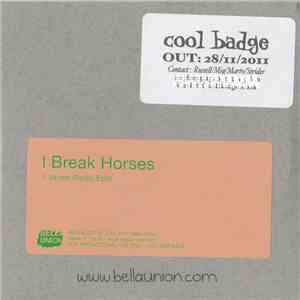I Break Horses - Wired