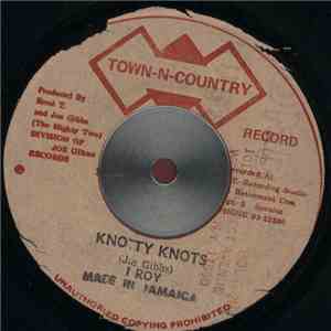 I Roy - Knotty Knots