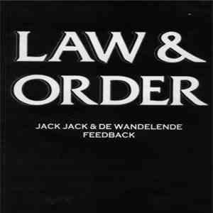 Jack-Jack & De Wandelende Feedback - Law & Order
