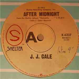 J.J. Cale - After Midnight / Lies
