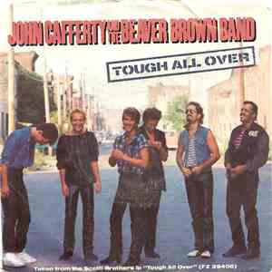 John Cafferty And The Beaver Brown Band - Tough All Over
