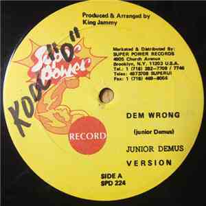 Junior Demus / Tony Tuff - Dem Wrong / Piece Of The Action