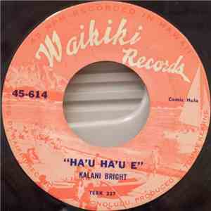Kalani Bright / Emily De Los Santos - Ha‘u Ha‘u E / Red Opu