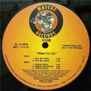 KGB  - Bless Ya Life