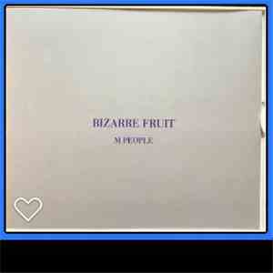 M People - Bizarre Fruit