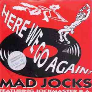 Mad Jocks Featuring Jockmaster B.A. - Here We Go Again!