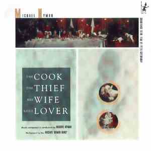 Michael Nyman - The Michael Nyman Band - The Cook, The Thief, His Wife And Her Lover