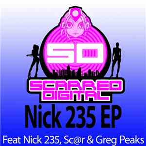 Nick 235, Sc@r & Greg Peaks - Nick 235 EP