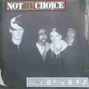 Not By Choice  - Own Life E.P.