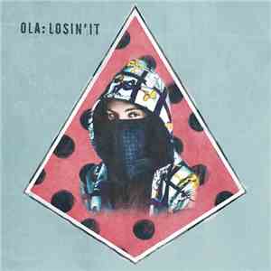 Ola - Losin' It