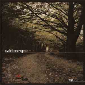 One  - Walk The Mercy Mile