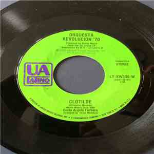 Orquesta Revolución 70 - Soy De Borinquen/ Clotilde