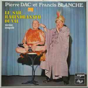 Pierre Dac Et Francis Blanche - Le Sar Rabindranath Duval Version Intégrale