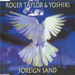 Roger Taylor & Yoshiki - Foreign Sand