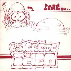 Sixpack / Upstairs People / Concrete Idea / The Bushmen  - No Town To Go / R.L.R.P / Line... / A Better Day