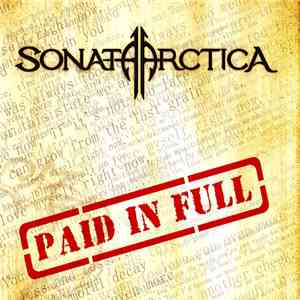 Sonata Arctica - Paid In Full