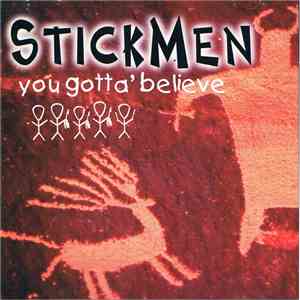 Stickmen - You Gotta´ Believe