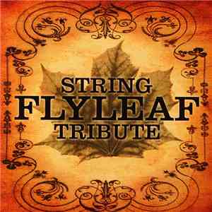 The String Tribute Players - Flyleaf String Tribute
