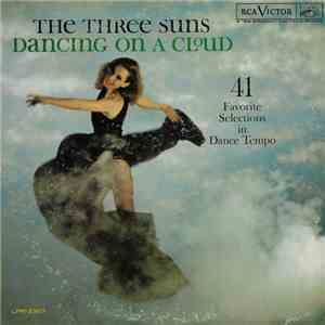 The Three Suns - Dancing On A Cloud