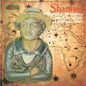 The Twelve Buccaneers With Colin Wilkie & Shirley Hart - Shanties