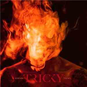 Tricky - Adrian Thaws
